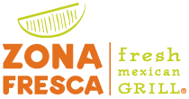 Zona Fresca, Fresh Mexican Grill